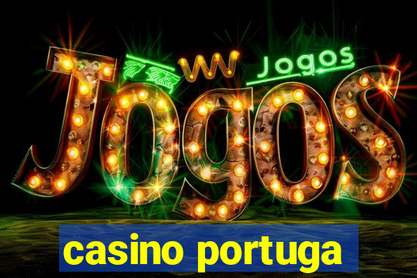 casino portuga