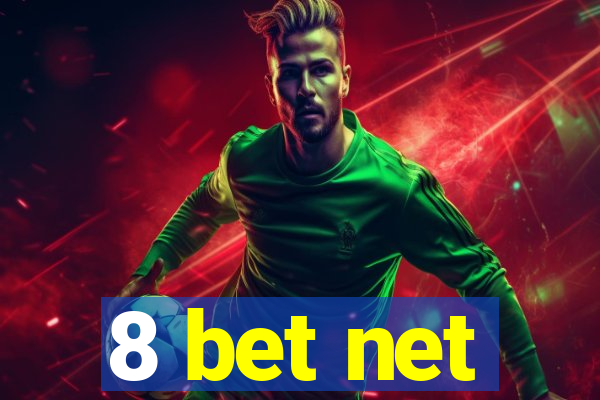 8 bet net