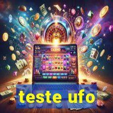 teste ufo