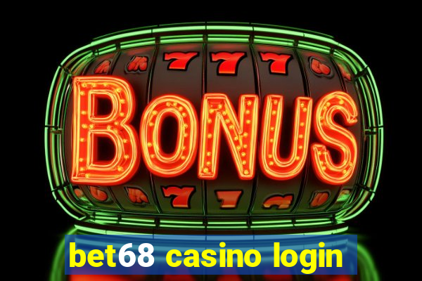 bet68 casino login