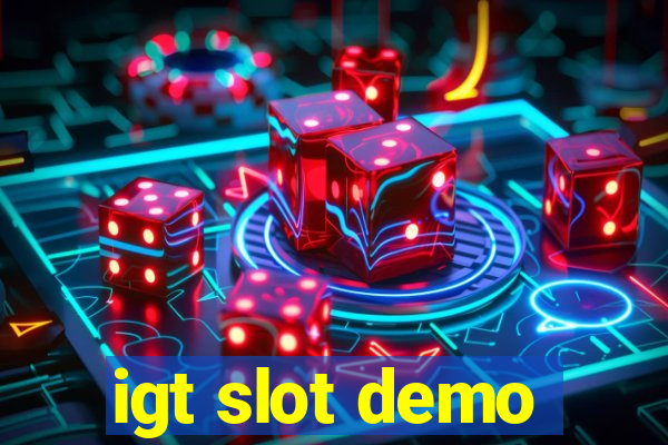 igt slot demo