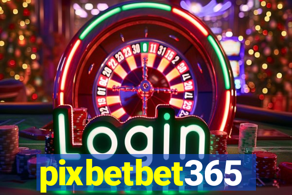 pixbetbet365