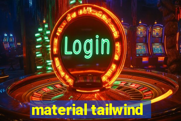 material tailwind