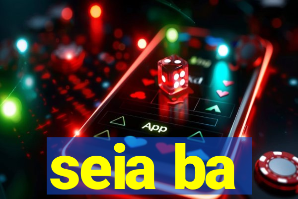 seia ba