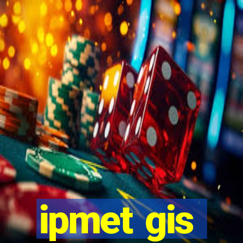 ipmet gis