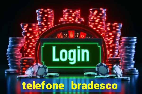 telefone bradesco agencia benfica