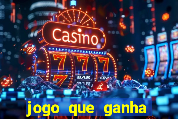 jogo que ganha dinheiro no pix sem depositar