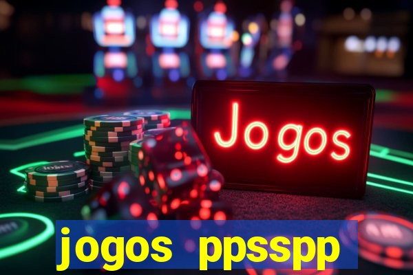 jogos ppsspp download android