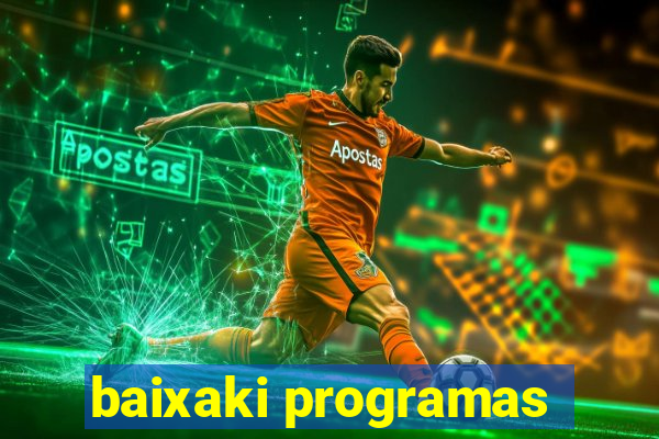 baixaki programas