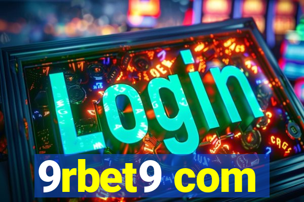 9rbet9 com