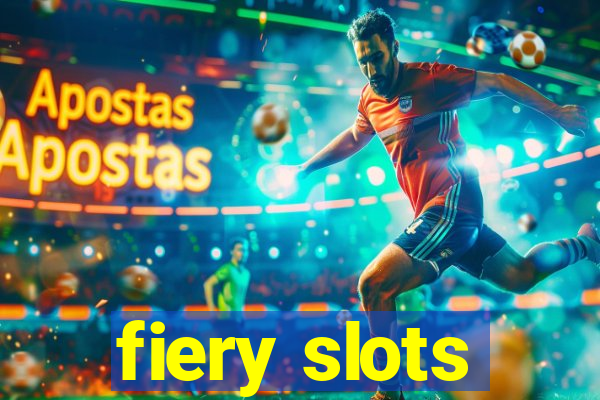 fiery slots