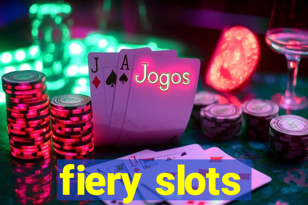 fiery slots