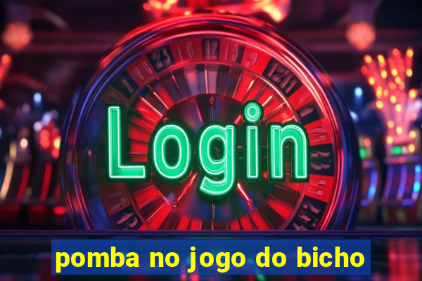 pomba no jogo do bicho