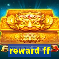 reward ff