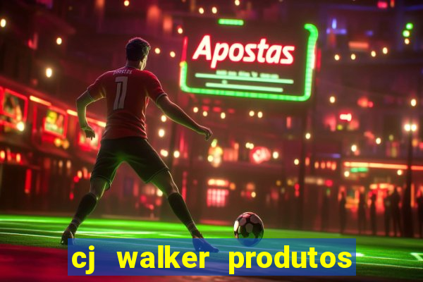 cj walker produtos onde comprar