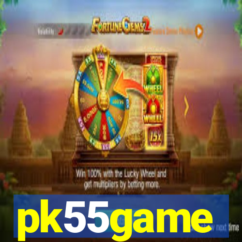 pk55game