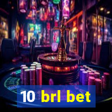 10 brl bet