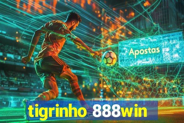 tigrinho 888win