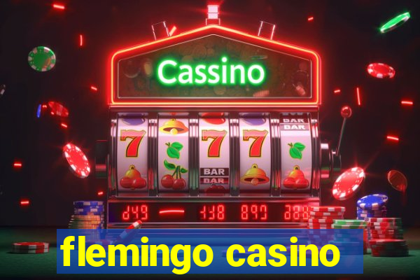 flemingo casino