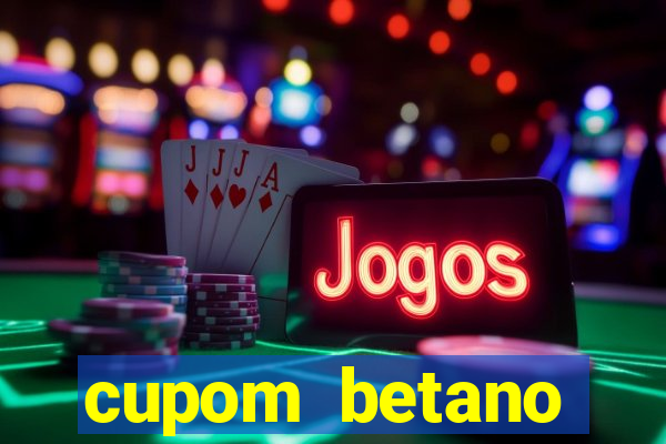 cupom betano rodadas gratis