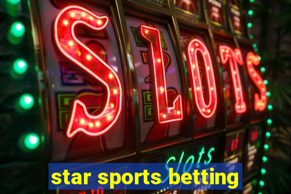 star sports betting