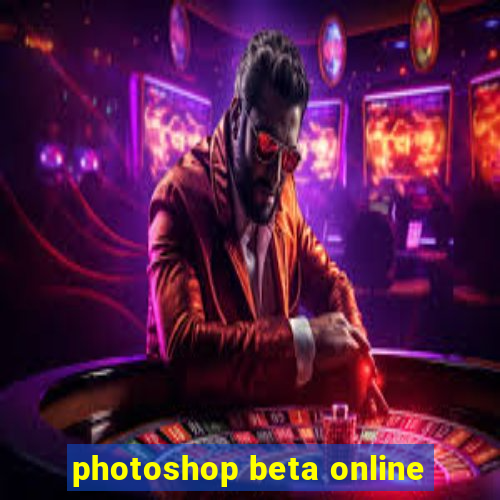 photoshop beta online