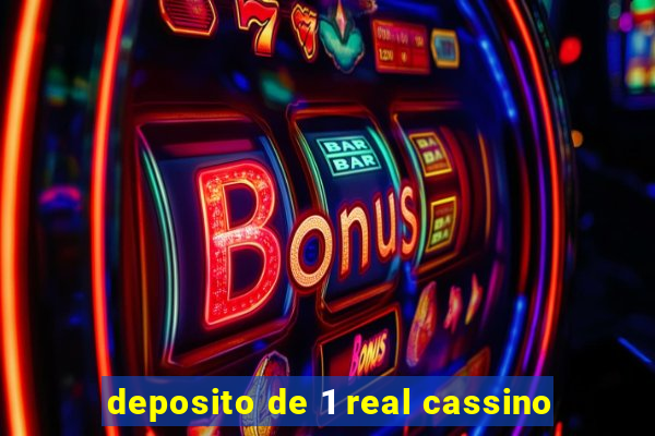 deposito de 1 real cassino