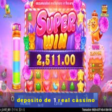 deposito de 1 real cassino