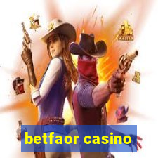 betfaor casino