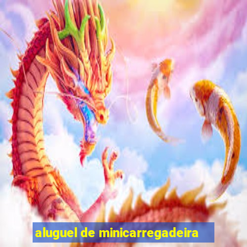 aluguel de minicarregadeira