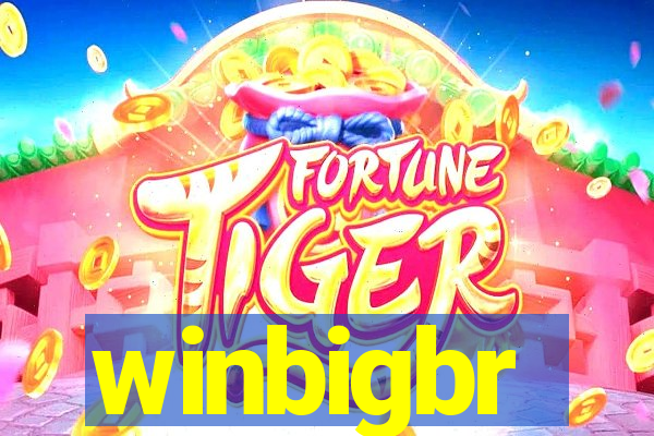 winbigbr