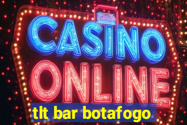 tlt bar botafogo