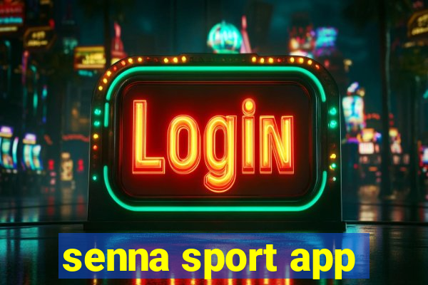 senna sport app