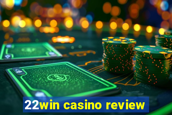 22win casino review