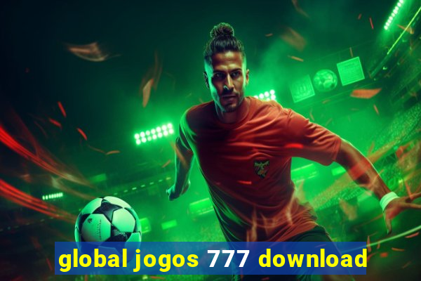 global jogos 777 download