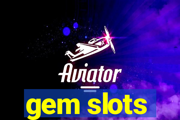 gem slots