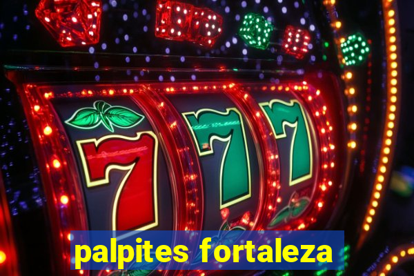 palpites fortaleza