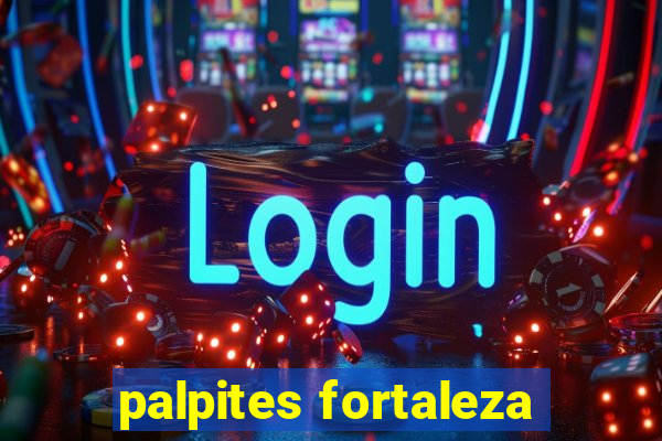 palpites fortaleza