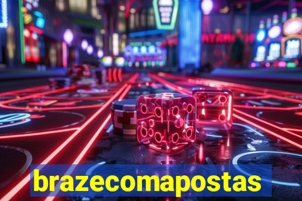 brazecomapostas