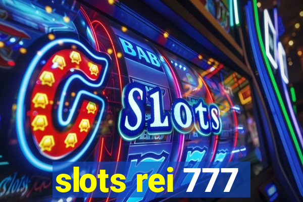 slots rei 777