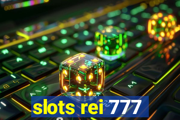 slots rei 777