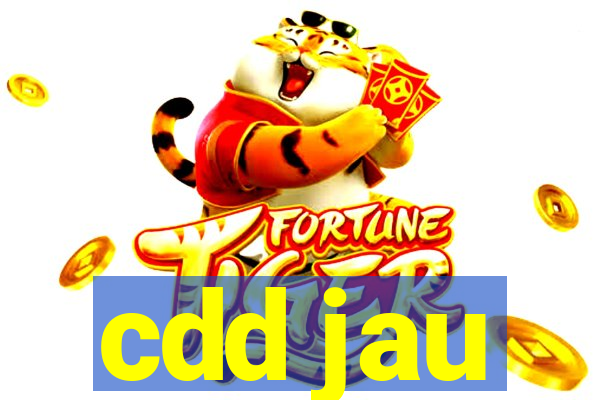 cdd jau