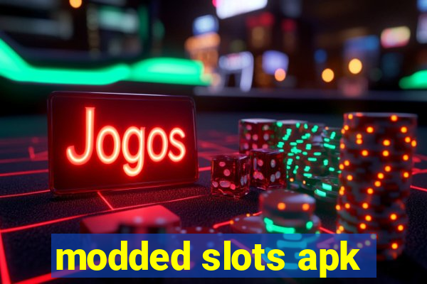 modded slots apk