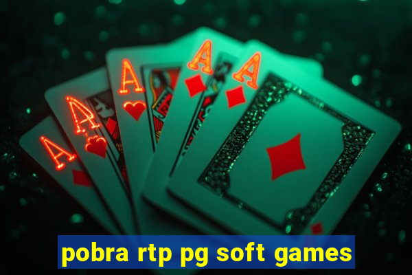 pobra rtp pg soft games