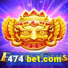 474 bet.com