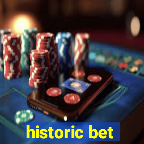 historic bet