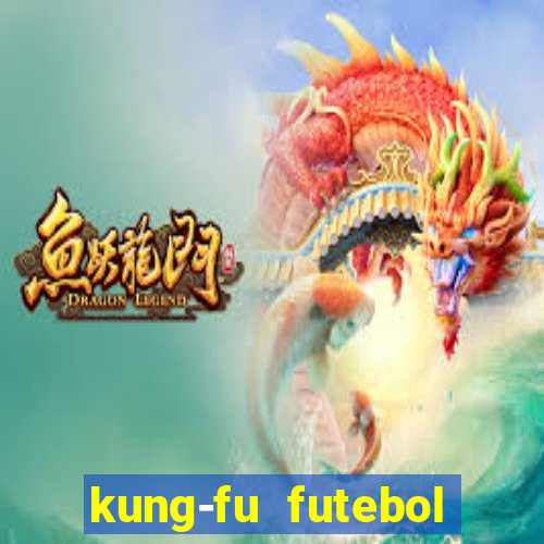 kung-fu futebol clube download