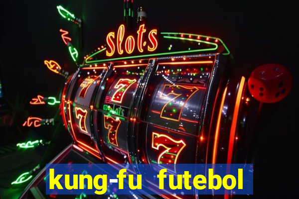 kung-fu futebol clube download