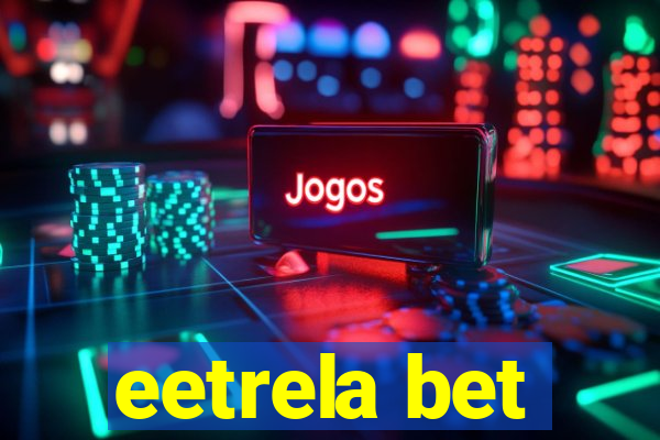 eetrela bet