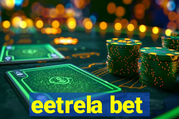 eetrela bet